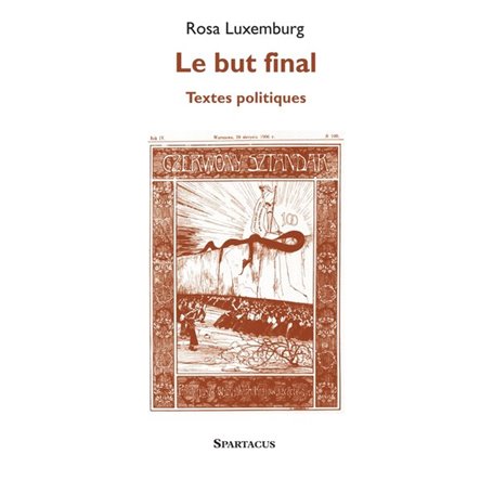 Le but final, textes politiques