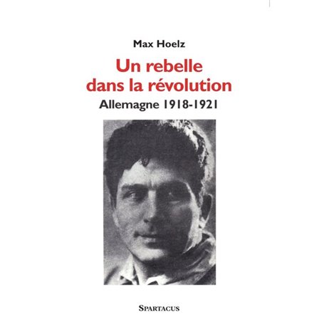 Un rebelle dans la révolution