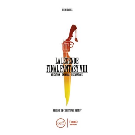 La Légende Final Fantasy VIII