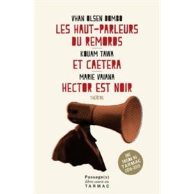Les hauts-parleurs du remords / Et caetera / Hector est noir
