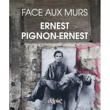 Ernest Pignon-Ernest face aux murs