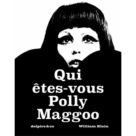 Qui êtes-vous Polly Maggoo ?