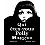 Qui êtes-vous Polly Maggoo ?