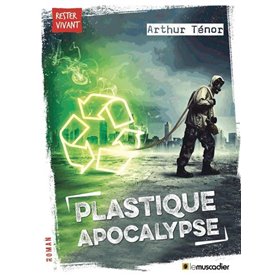 Plastique apocalypse