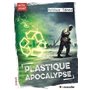 Plastique apocalypse