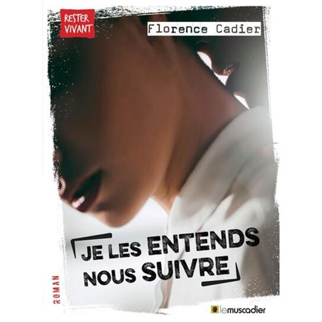 Je les entends nous suivre