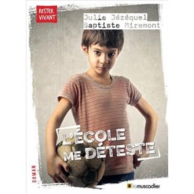 L'école me déteste