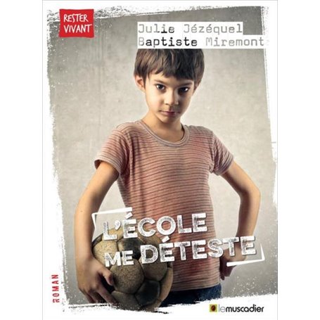 L'école me déteste