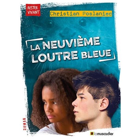 La neuvième loutre bleue