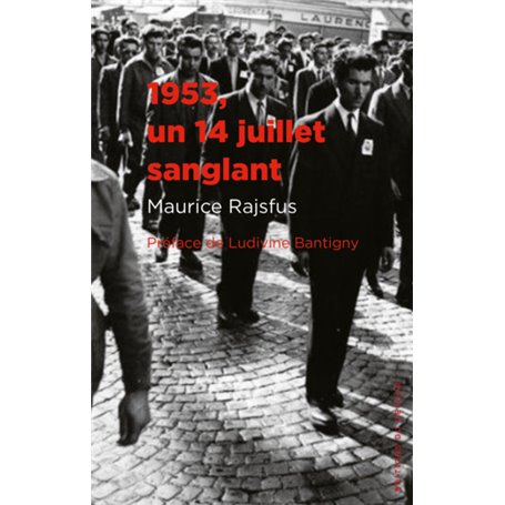 1953, un 14 juillet sanglant