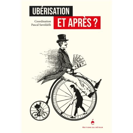 Ubérisation et après ?