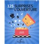 125 surprises dans l'ouverture