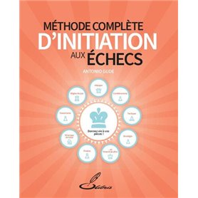 Méthode complète d'initiation aux échecs