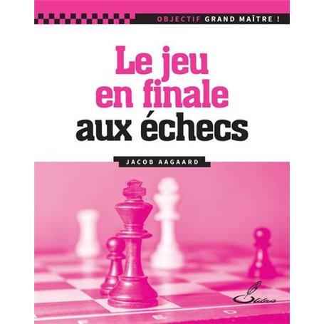 Le jeu en finale aux échecs