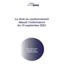 Le droit du cautionnement depuis l'ordonnance du 15 septembre 2021