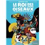 Le Roi des oiseaux