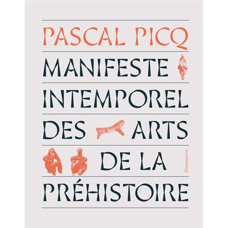 Manifeste intemporel des arts de la préhistoire