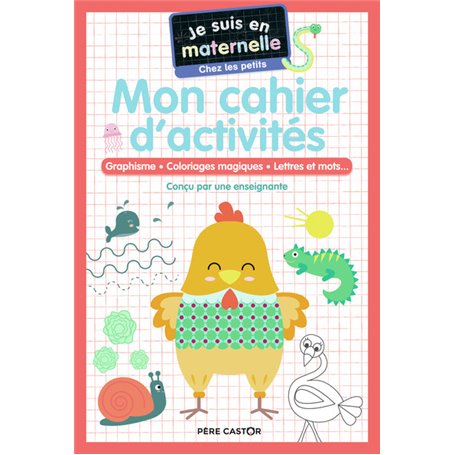 Mon cahier d'activités - Chez les petits