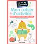 Mon cahier d'activités - Chez les petits