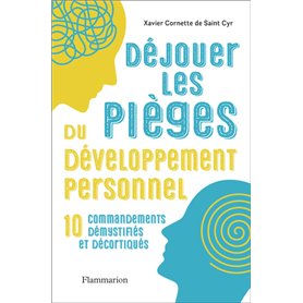 Déjouer les pièges du développement personnel