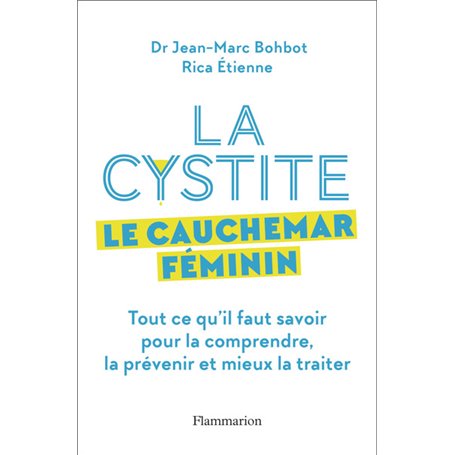 La cystite, le cauchemar féminin