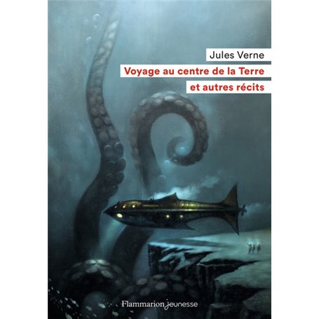 Voyage au centre de la Terre et autres récits