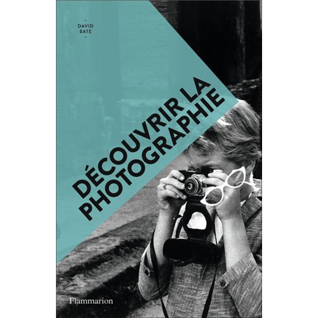 Découvrir la photographie