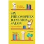 Six philosophes dans mon salon