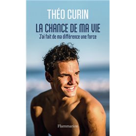 La chance de ma vie