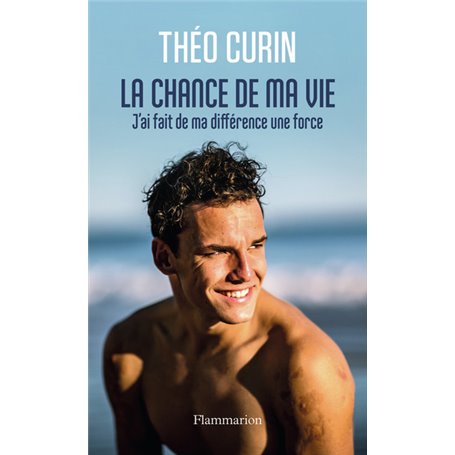 La chance de ma vie