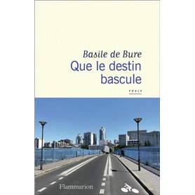 Que le destin bascule