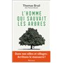 L'homme qui sauvait les arbres