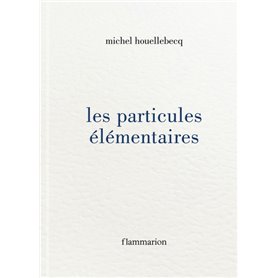 Les Particules elementaires