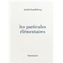 Les Particules elementaires