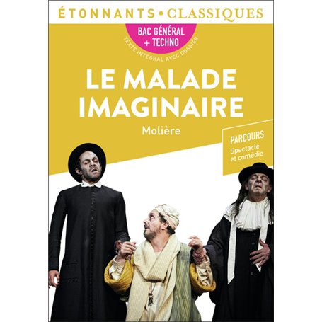 Le Malade imaginaire - Bac 2024