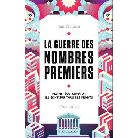 La Guerre des nombres premiers