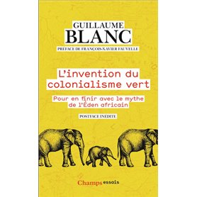 L'invention du colonialisme vert