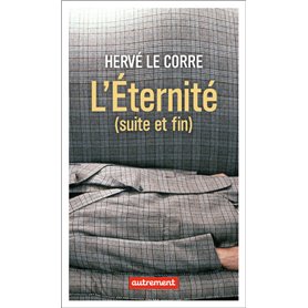 L'Éternité (suite et fin)