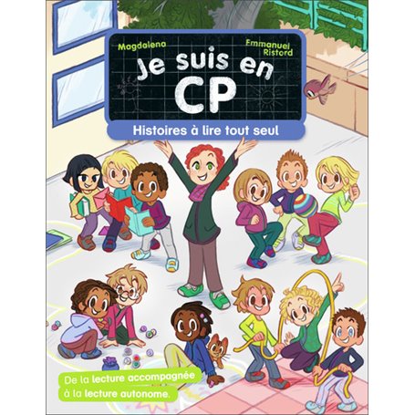 Je suis en CP - Histoires à lire tout seul