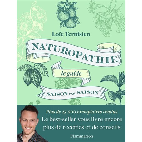 Naturopathie saison par saison : le guide