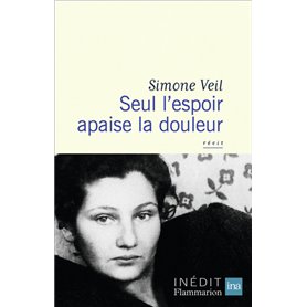 Seul l'espoir apaise la douleur