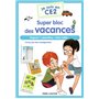 Je suis en CE2 - Je suis en CE2 - Super bloc des vacances