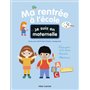 Je suis en maternelle - Ma rentrée à l'école