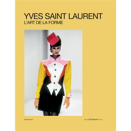 Yves Saint Laurent, L'Art de la forme