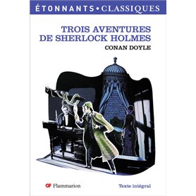 Trois Aventures de Sherlock Holmes