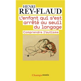 L'enfant qui s'est arrêté au seuil du langage