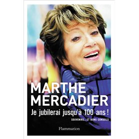 Je jubilerai jusqu'à 100 ans !