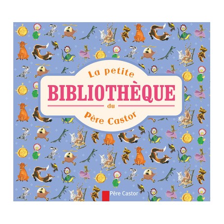 La petite bibliothèque du Père Castor