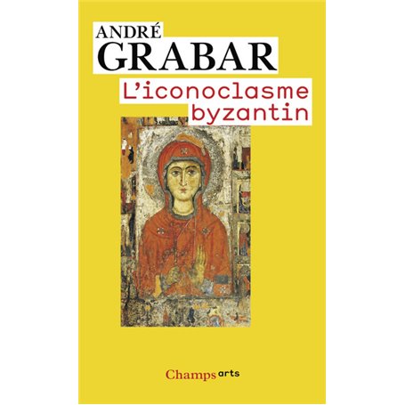 L'iconoclasme byzantin