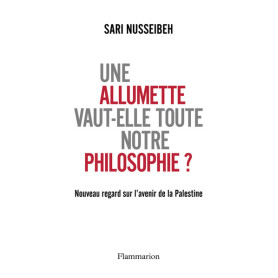 Une allumette vaut-elle toute notre philosophie ?